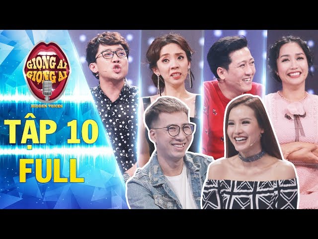 Giọng Ải Giọng Ai Mùa 2 - Tập 10 (Full HD)