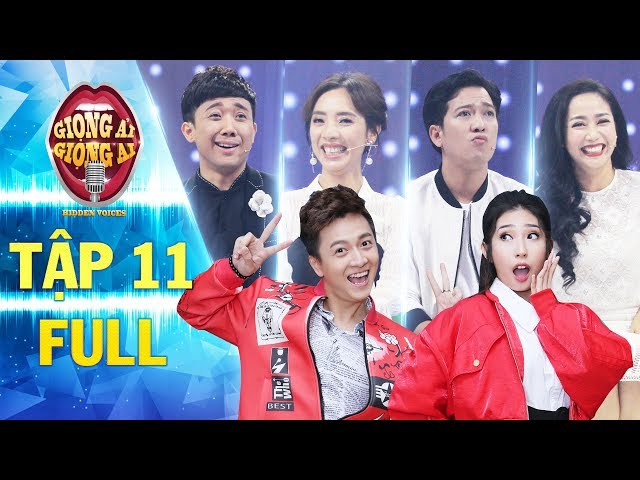Giọng Ải Giọng Ai Mùa 2 - Tập 11 (Full HD)