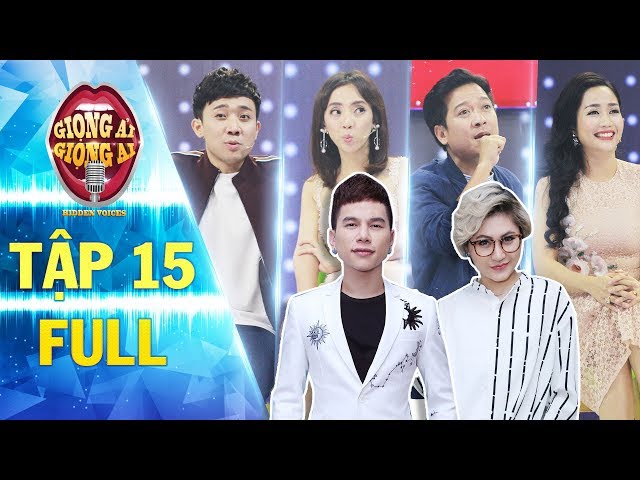 Giọng Ải Giọng Ai Mùa 2 - Tập 15 (Full HD)