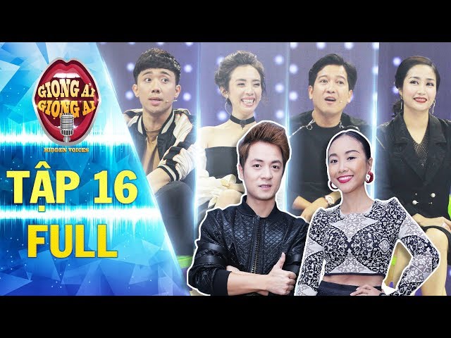 Giọng Ải Giọng Ai Mùa 2 - Tập 16 (Full HD)