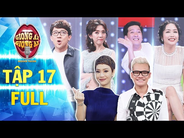 Giọng Ải Giọng Ai Mùa 2 - Tập 17 (Full HD)