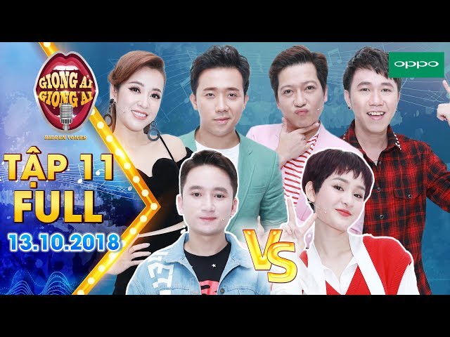 Giọng Ai Giọng Ai (Mùa 3 - Tập 11 Full HD) - Trấn Thành, Anh Đức, Hiền Hồ