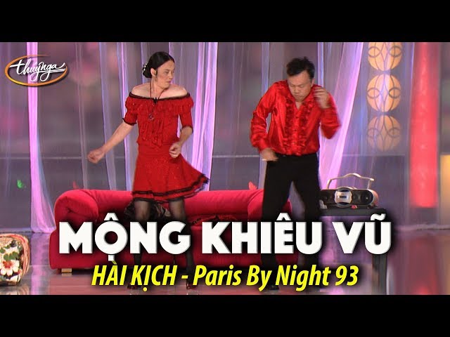 Hài Kịch "Mộng Khiêu Vũ" - Hoài Linh & Chí Tài (PBN 93)