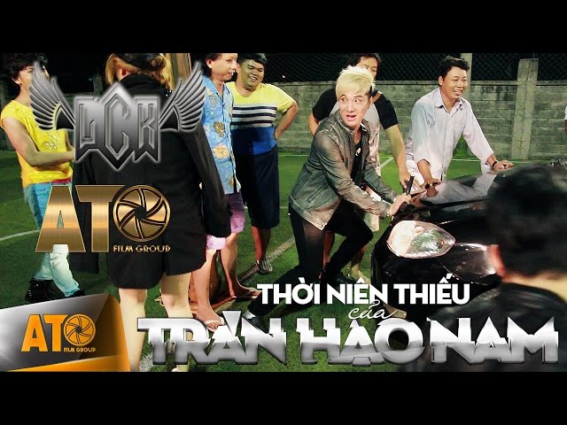 Hậu Trường Thời Niên Thiếu Của Trần Hạo Nam (P.2) - Lâm Chấn Khang