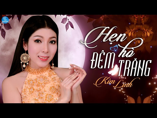 Hẹn Hò Đêm Trăng - Kim Linh