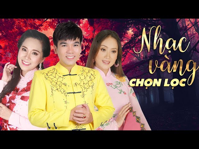 Hồ Quang Lộc Và Những Liên Khúc Nhạc Vàng Chọn Tuyển Chọn Hay Nhất