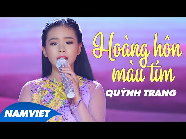 Hoàng Hôn Màu Tím - Quỳnh Trang (MV OFFICIAL)