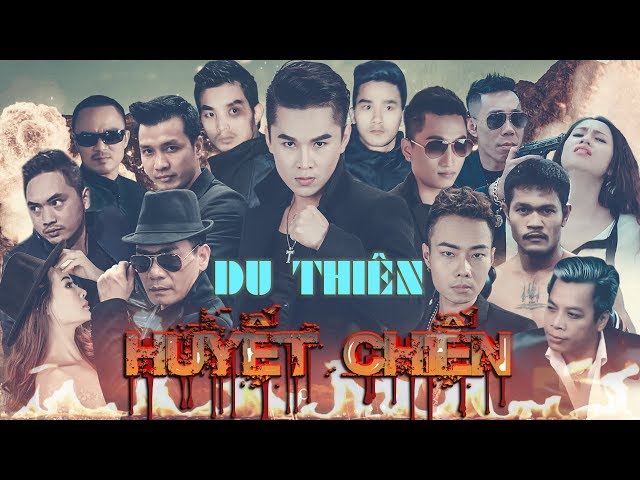 Huyết Chiến - Du Thiên (Phần 1)