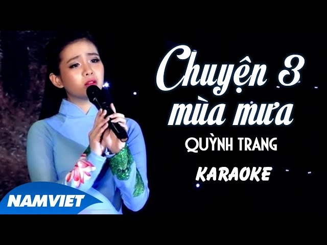 [KARAOKE] Chuyện Ba Mùa Mưa - Quỳnh Trang