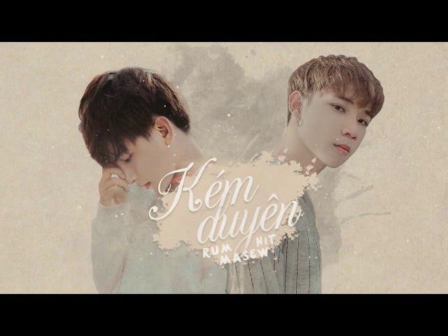Kém Duyên - RUM ft. NIT ft. MASEW