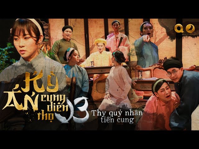 Kỳ Án Cung Diên Thọ (Hồi 3) - BB Trần, Quang Trung, Hải Triều