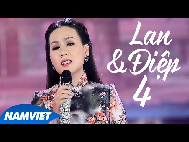Lan Và Điệp 4 - Lưu Ánh Loan