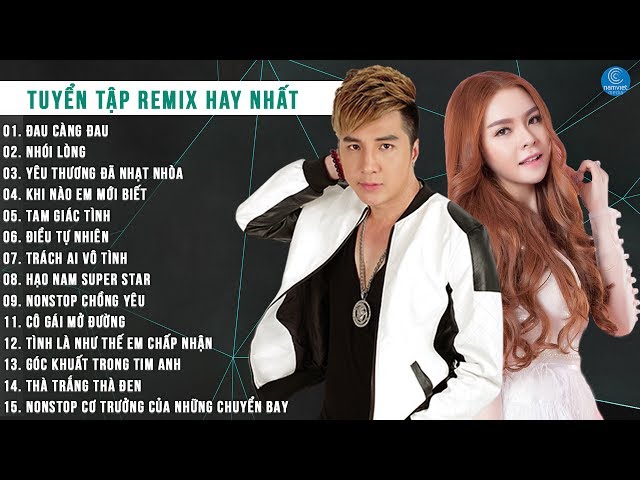 Liên Khúc Nhạc Remix Saka Trương Tuyền - Lâm Chấn Khang Hay Nhất