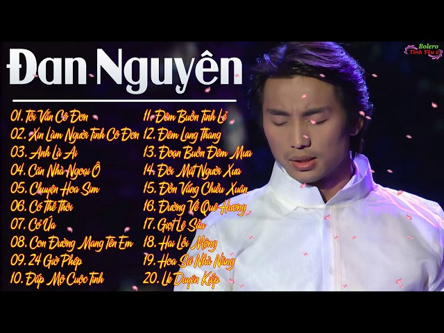 Liên Khúc "Thất Tình - Tôi Vẫn Cô Đơn" của ca sĩ Đan Nguyên