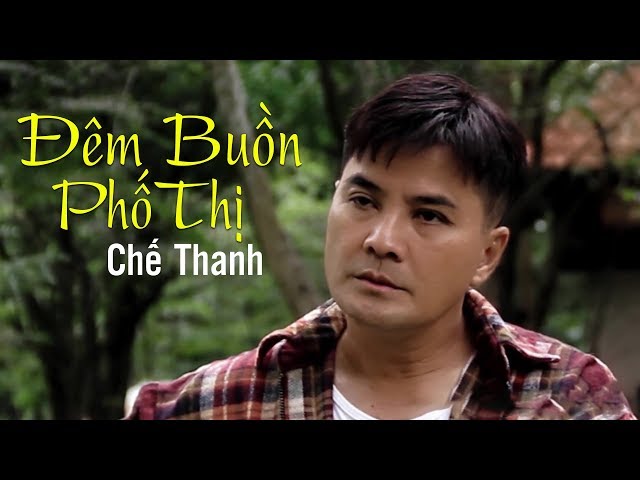 Liên Khúc Trữ Tình Hay Nhất Của Ca Sĩ Chế Thanh 2019