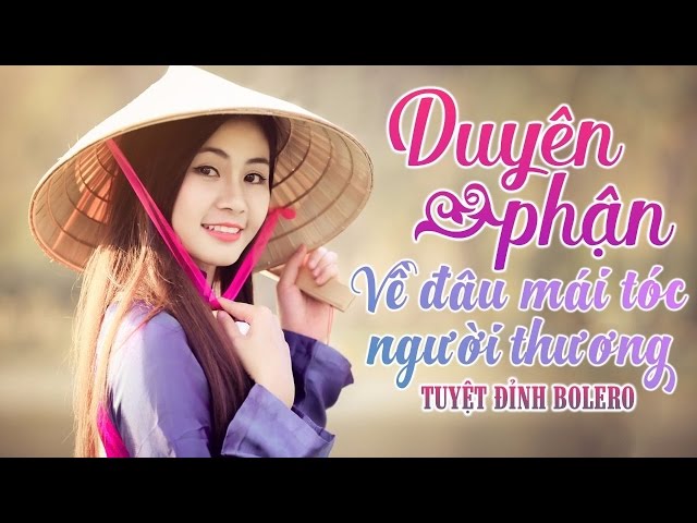 LK Những Bản Nhạc Trữ Tình Bolero Hot Nhất 2017