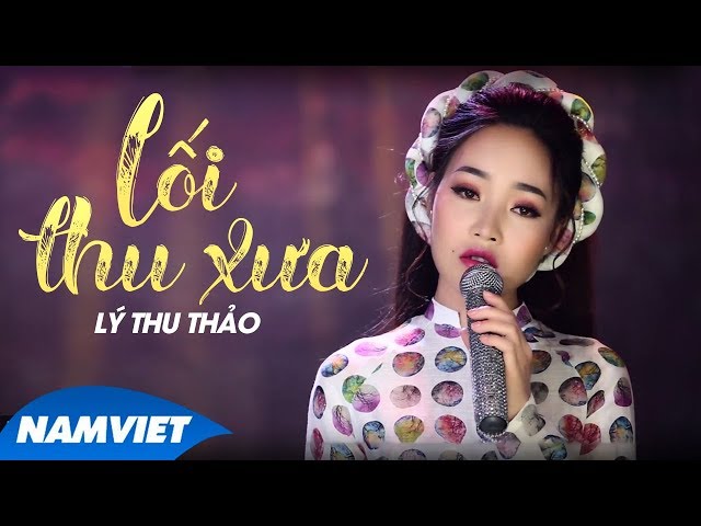 Lối Thu Xưa - Lý Thu Thảo