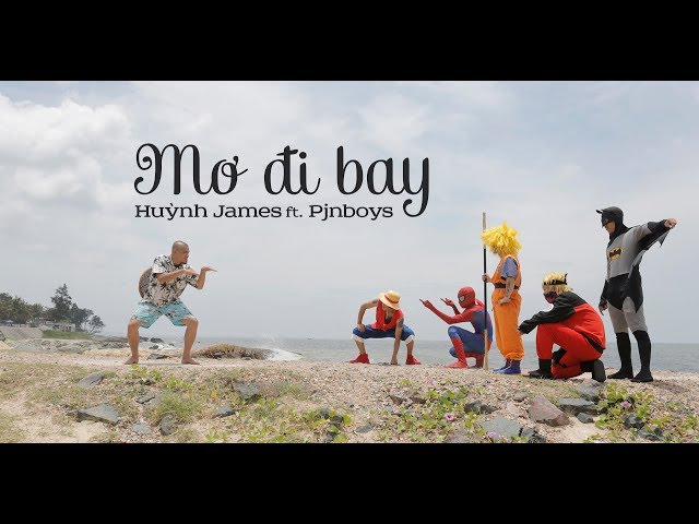 Mơ Đi Bay - Huỳnh James ft. Pjnboys (Mondo Records ft. SohaProdution, MV Official)