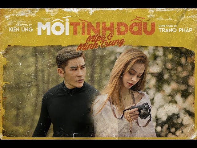 Mối Tình Đầu - MLee ft. Minh Trung (Show You How To Love) - Official MV