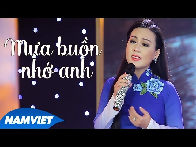Mưa Buồn Nhớ Anh - Lưu Ánh Loan