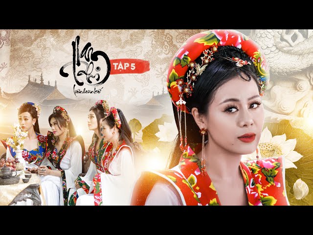 Nam Phi Liên Hoàn Kế (Tập 5 Bản Full HD) - Nam Thư, Nguyễn Anh Tú, Minh Dự