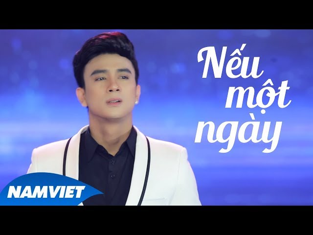 Nếu Một Ngày - Dương Cường