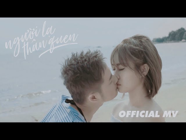Người Lạ Thân Quen - Thanh Duy (Official MV)