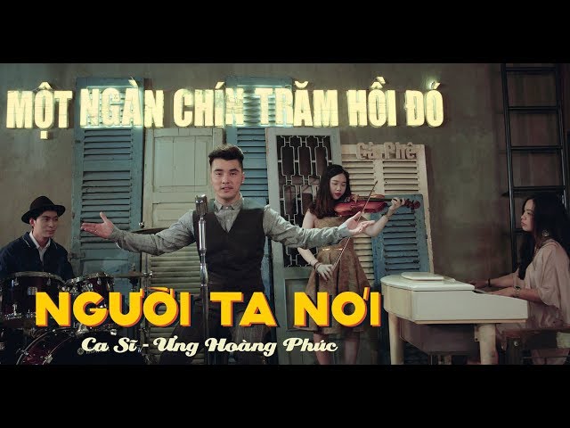 Người Ta Nói - Ưng Hoàng Phúc (Official MV)