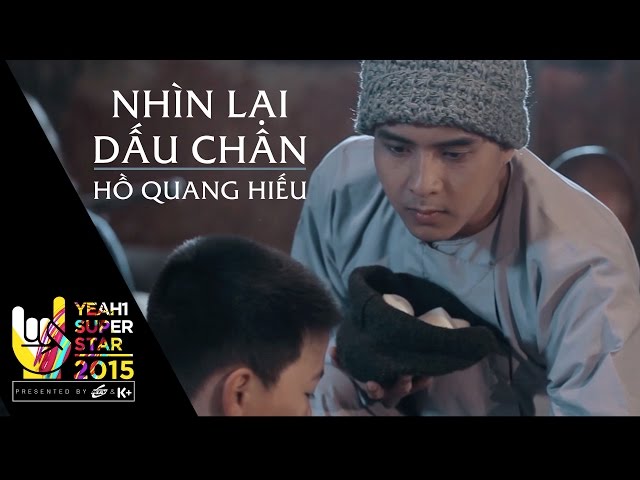 Nhìn Lại Dấu Chân - Hồ Quang Hiếu [MV OFFICIAL]