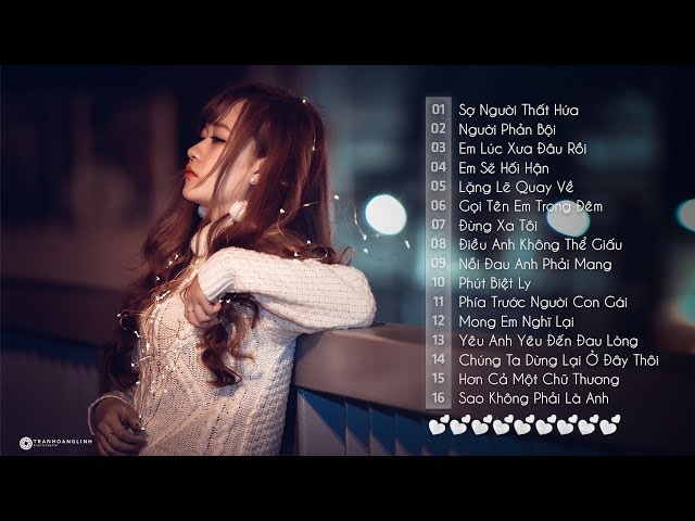 Những Ca Khúc Nhạc Trẻ Buồn Nhất Khiến Người Nghe Phải Khóc 2018