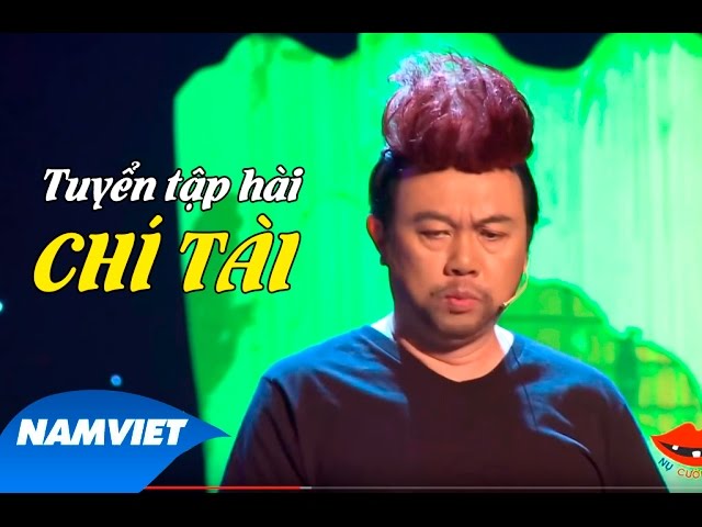 Những Siêu Phẩm Hài Mới Đặc Sắc Nhất Chí Tài 2016 - Tuyển Chọn Hài Hoài Linh, Chí Tài, Long Đẹp Trai