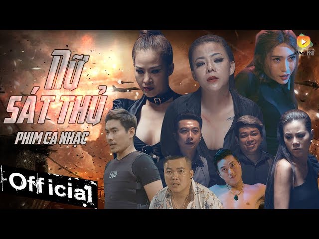 Nữ Sát Thủ (MV Official)