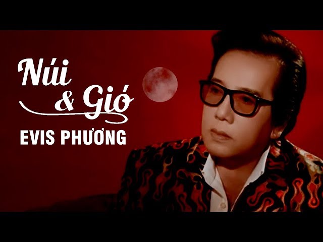 Núi Và Gió - Elvis Phương (Audio Official)