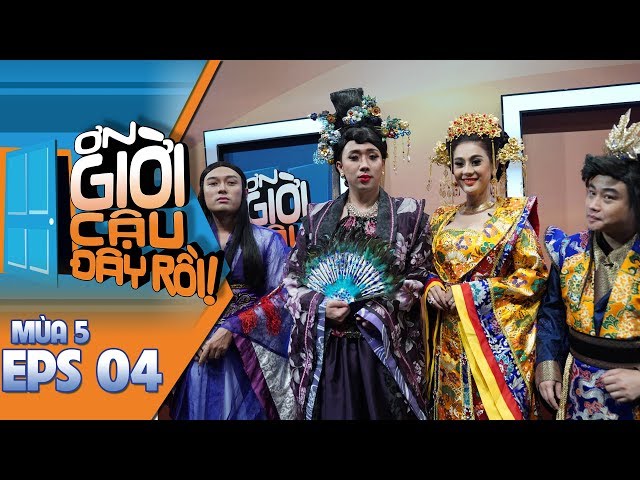 Ơn Giời, Cậu Đây Rồi (Mùa 5 Tập 4) - Trấn Thành, Lâm Khánh Chi