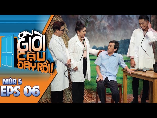 Ơn Giời Cậu Đây Rồi (Mùa 5 Tập 6) - Trấn Thành, Anh Tú, Trường Giang