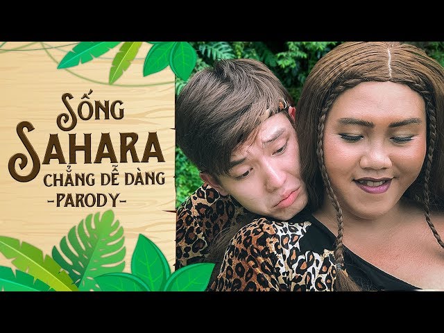 Parody Sống Xa Anh Chẳng Dễ Dàng - Version Thời Cổ Đại