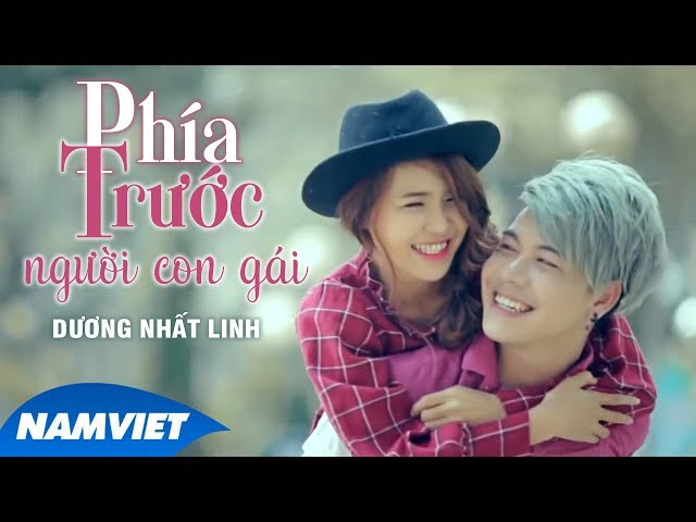 Phía Trước Người Con Gái - Dương Nhất Linh