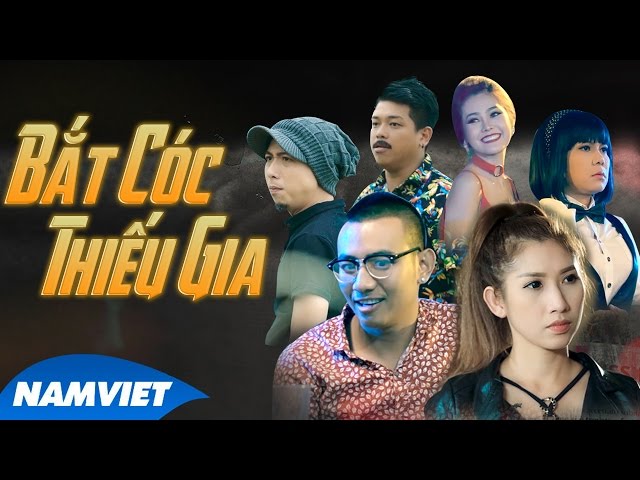 Phim Hài 2016 Bắt Cóc Thiếu Gia