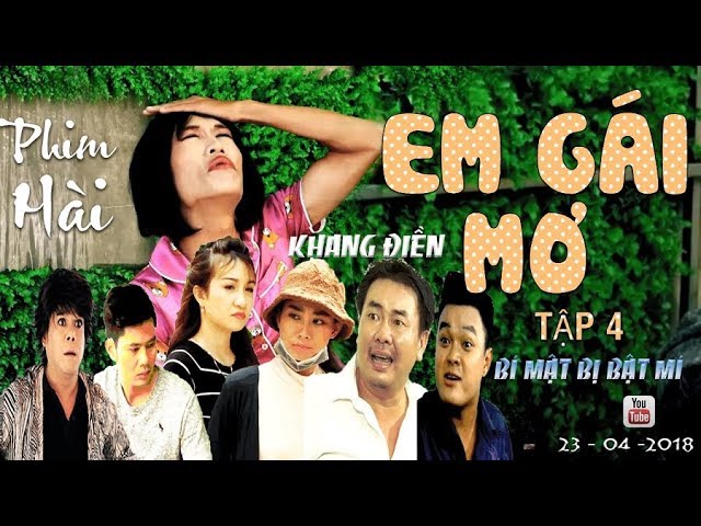 Phim Hài Em Gái Mơ Tập 4 - Phim Hài 2018
