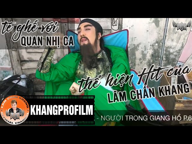 Quan Nhị Ca thể hiện HIT của Lâm Chấn Khang