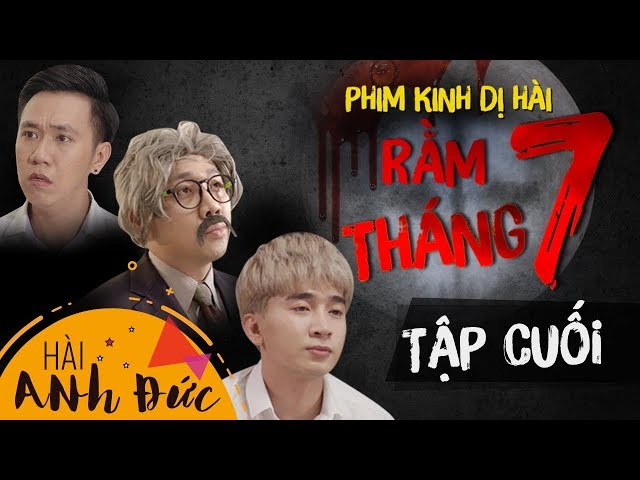 RẰM THÁNG 7 - Phim Kinh Dị Hài - Tập 5
