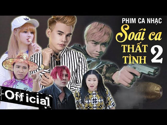 Soái Ca Thất Tình 2 - Tăng Anh Tuấn, Mai Tuyết Trần, Lee Thiên Vũ