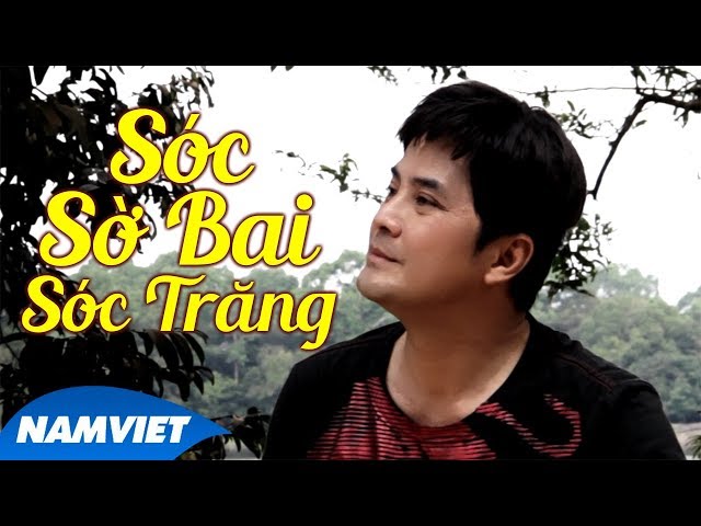 Sóc Sờ Bai Sóc Trăng - Chế Thanh
