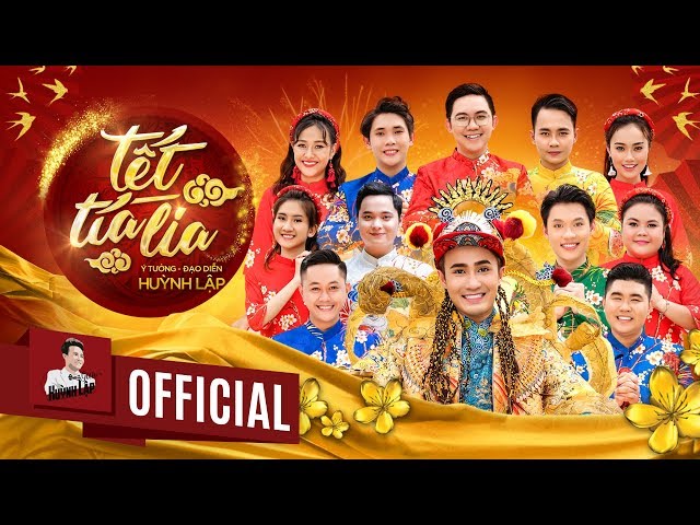 Tết Tía Lia - Huỳnh Lập (Official MV)
