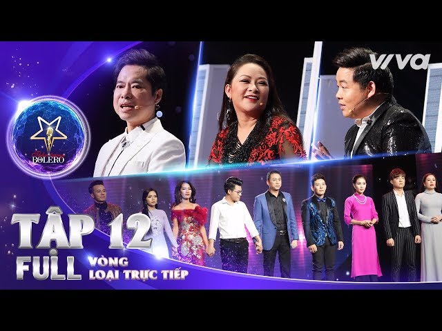 Thần Tượng Bolero 2018 Tập 12 Full HD - Vòng Loại Trực Tiếp