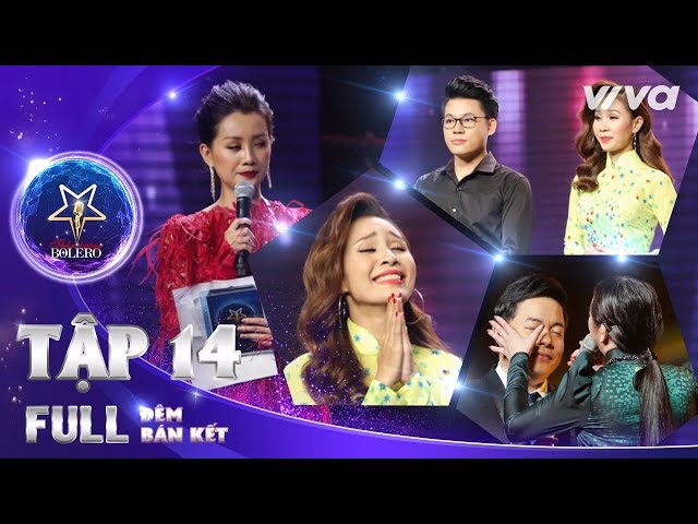 Thần Tượng Bolero 2018 Tập 14 Full HD