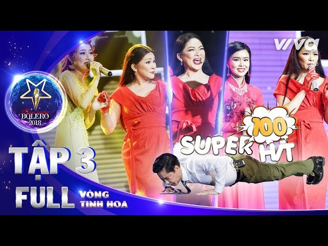 Thần Tượng Bolero 2018 - Tập 3 (Full HD)