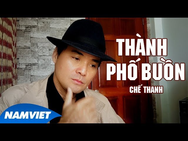 Thành Phố Buồn - Chế Thanh