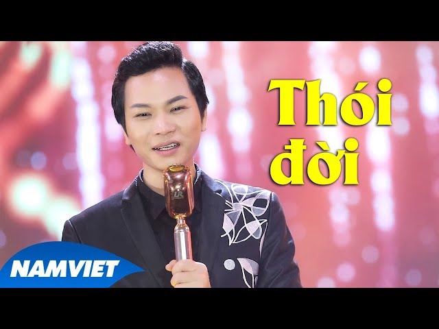 Thói Đời - Quang Đại