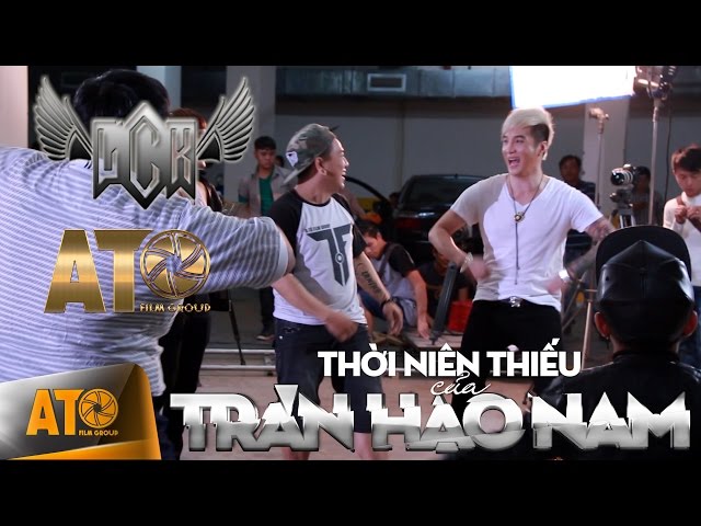 Thời Niên Thiếu Của Trần Hạo Nam - Hậu Trường (P.1) - Lâm Chấn Khang